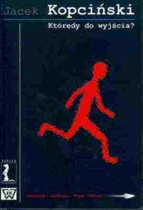 Kopciński Którędy do wyjścia
